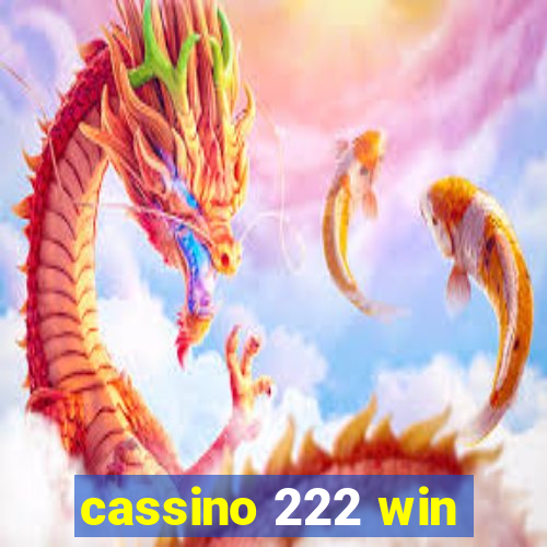 cassino 222 win